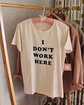 Ban.do Don't Work Here Tee