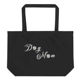 Dog Mom Large organic tote bag