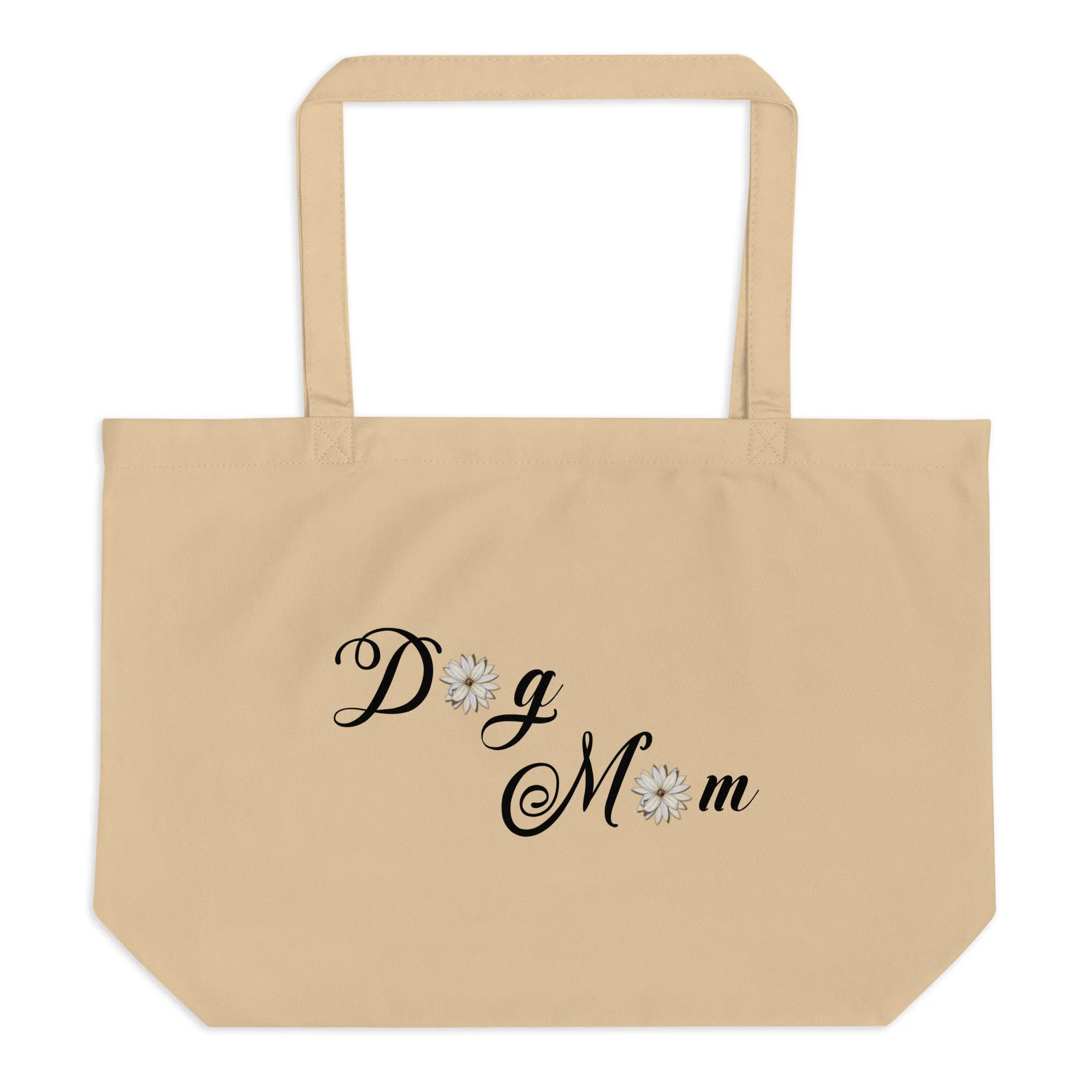 Dog Mom Large organic tote bag