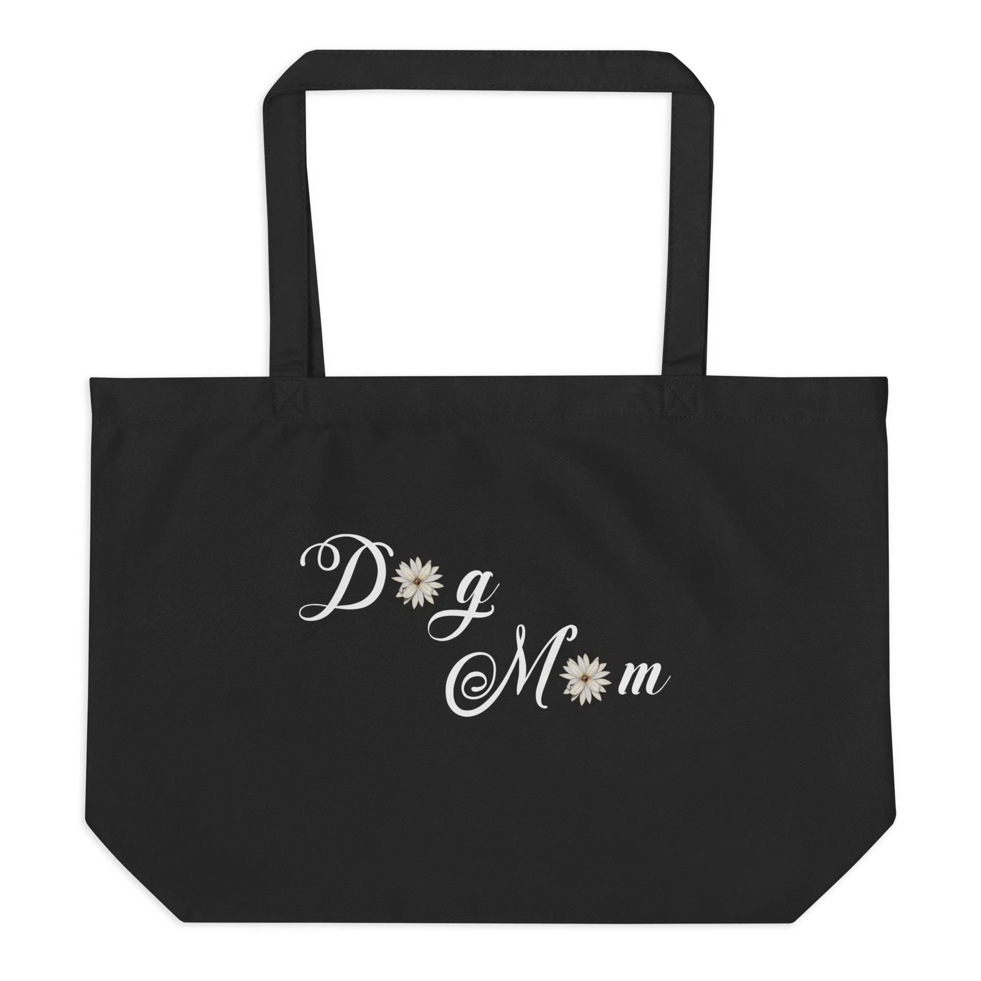 Dog Mom Large organic tote bag