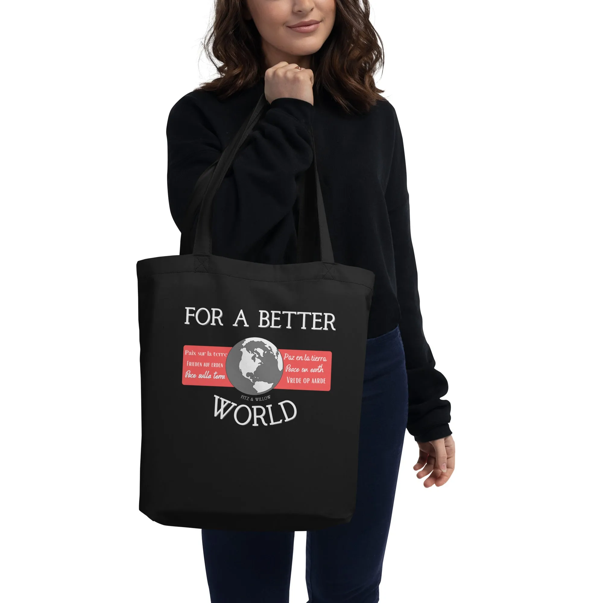 For a better world, Eco Tote Bag